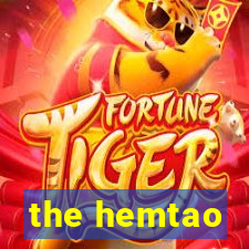 the hemtao