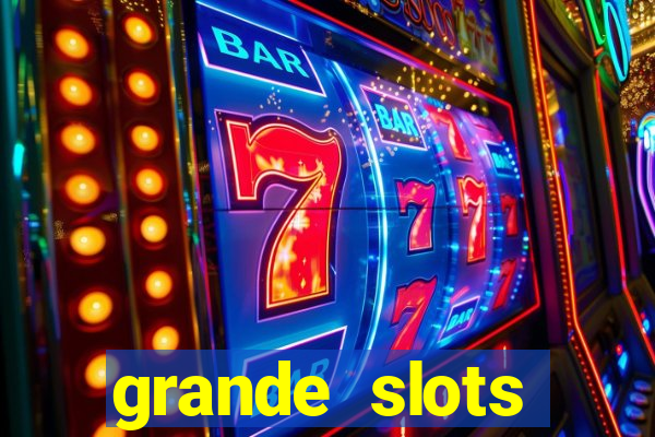 grande slots jackpot louco