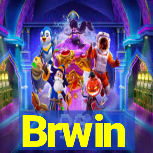 Brwin