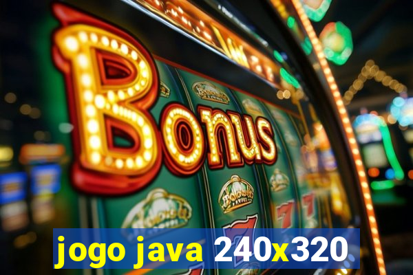 jogo java 240x320