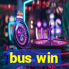 bus win