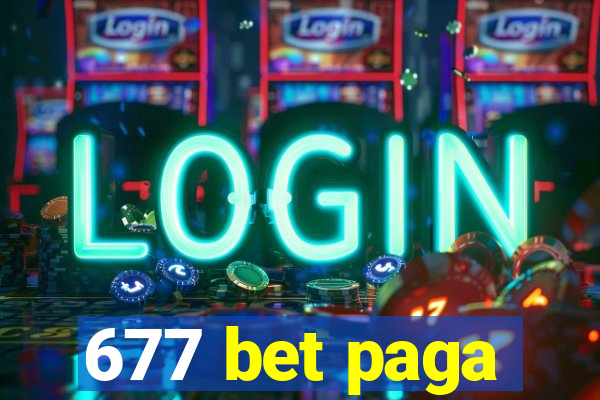 677 bet paga