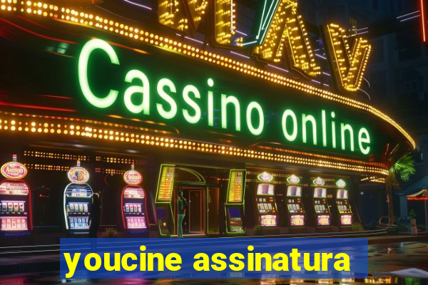 youcine assinatura