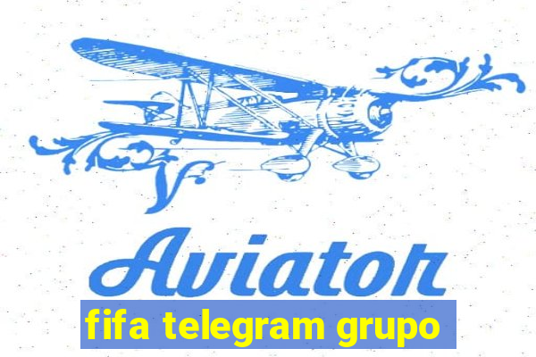 fifa telegram grupo