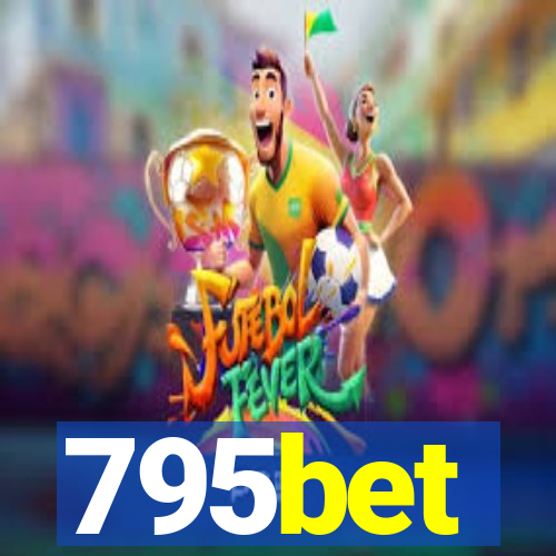 795bet