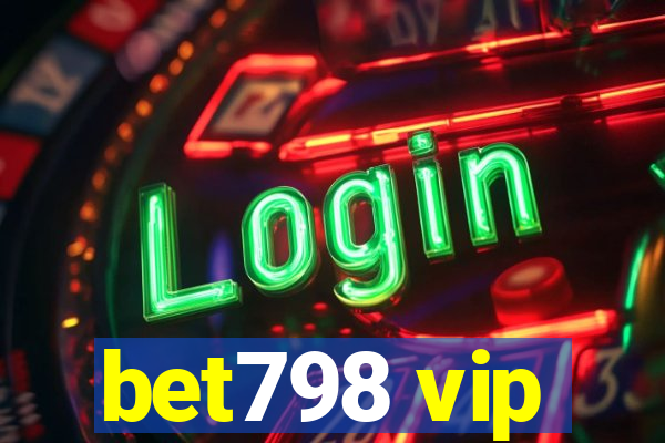 bet798 vip