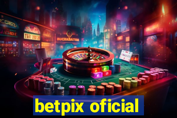 betpix oficial