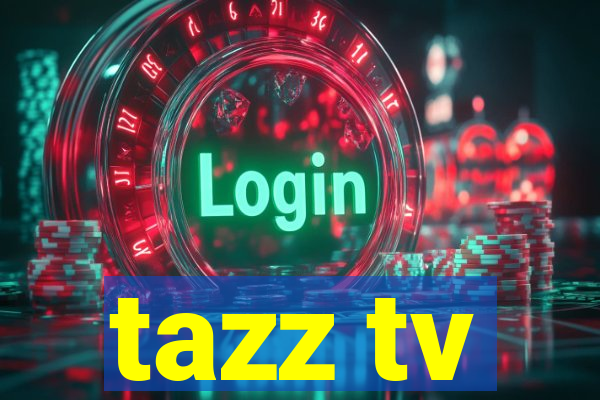 tazz tv