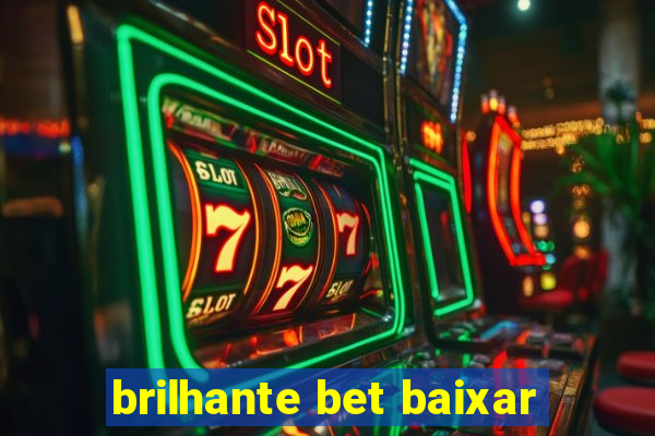 brilhante bet baixar