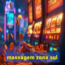 massagem zona sul