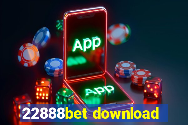 22888bet download