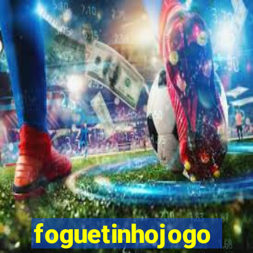 foguetinhojogo