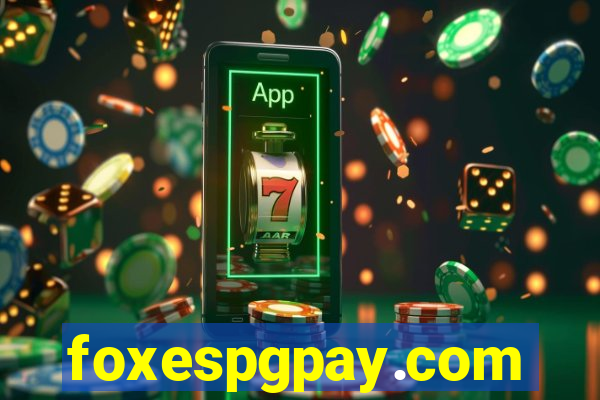 foxespgpay.com