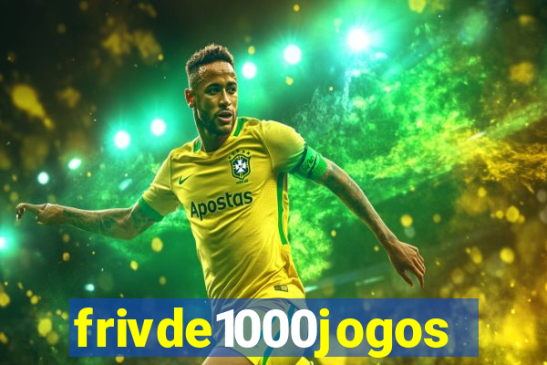 frivde1000jogos