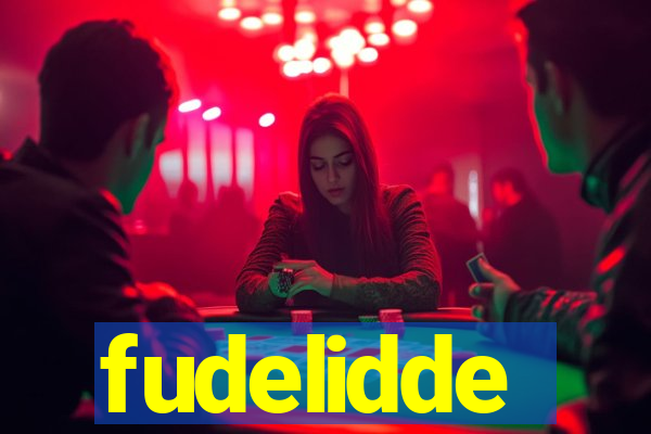 fudelidde