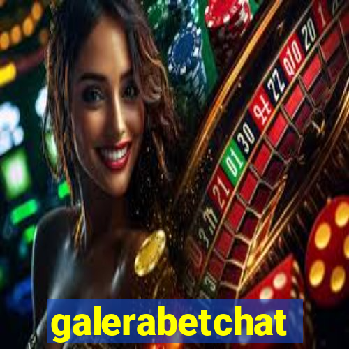 galerabetchat