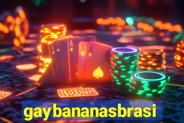 gaybananasbrasil