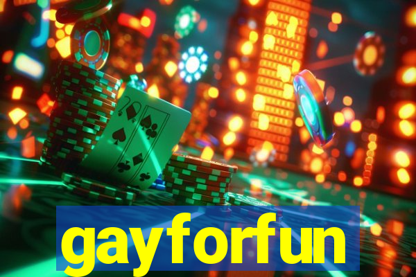 gayforfun