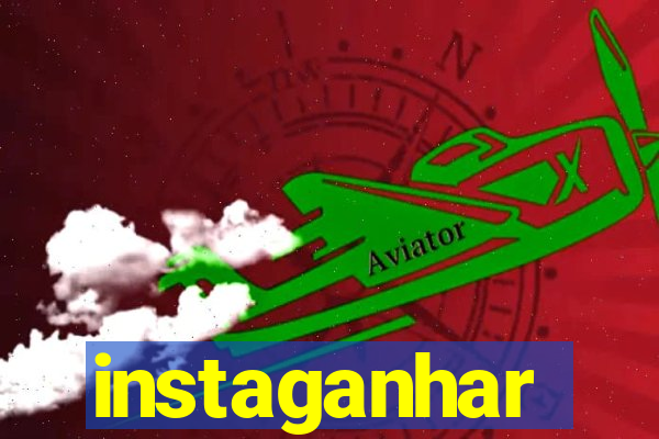 instaganhar