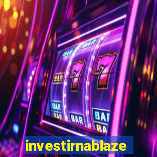 investirnablaze