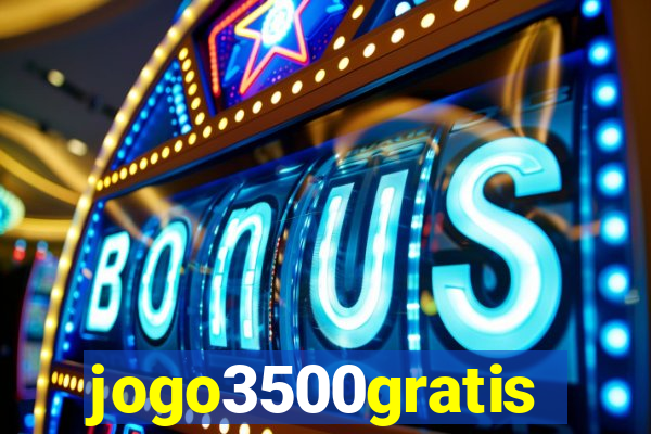 jogo3500gratis