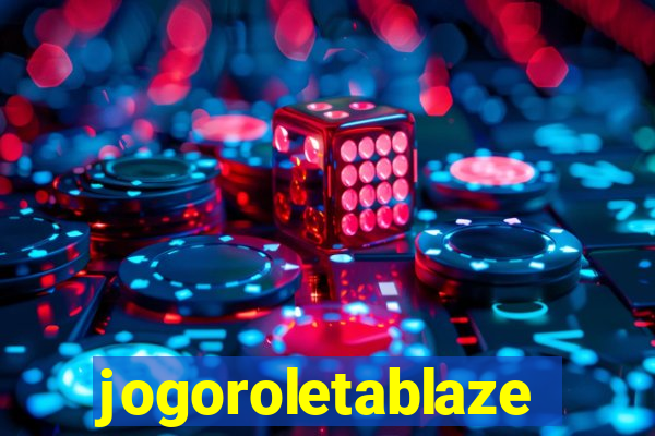 jogoroletablaze