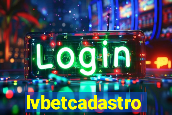 lvbetcadastro