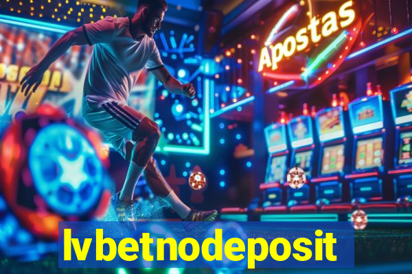 lvbetnodeposit