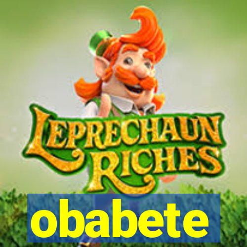 obabete