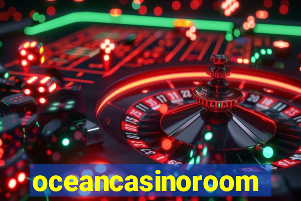 oceancasinoroom