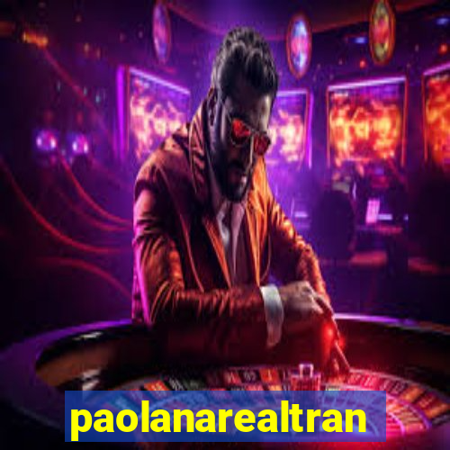 paolanarealtrans