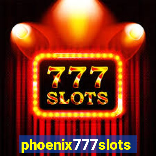 phoenix777slots