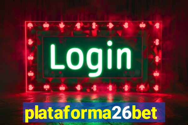 plataforma26bet