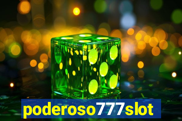 poderoso777slots