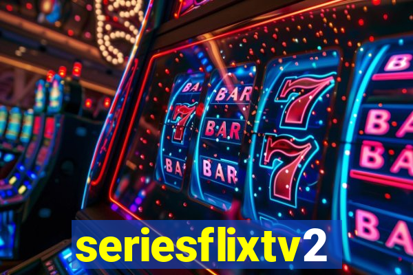 seriesflixtv2