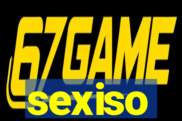 sexiso