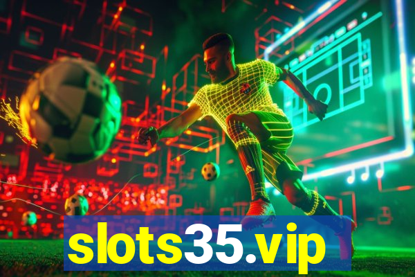 slots35.vip