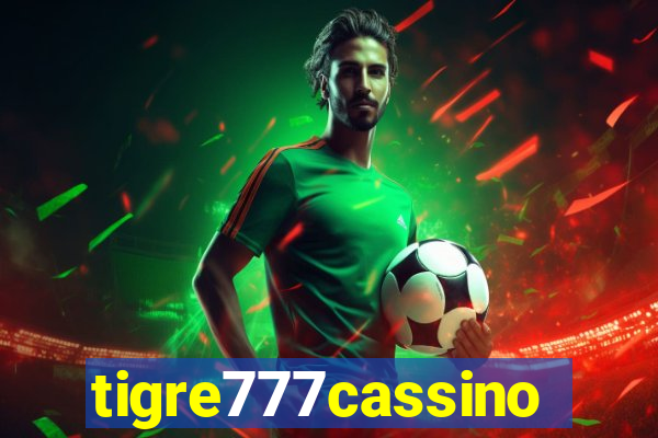 tigre777cassino