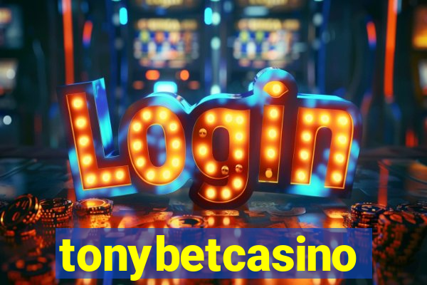 tonybetcasino