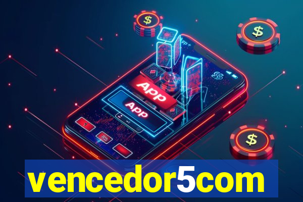 vencedor5com