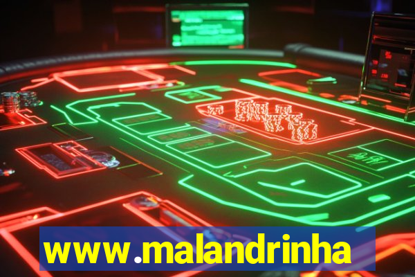 www.malandrinhas.net