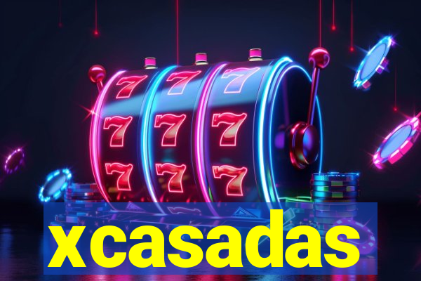 xcasadas