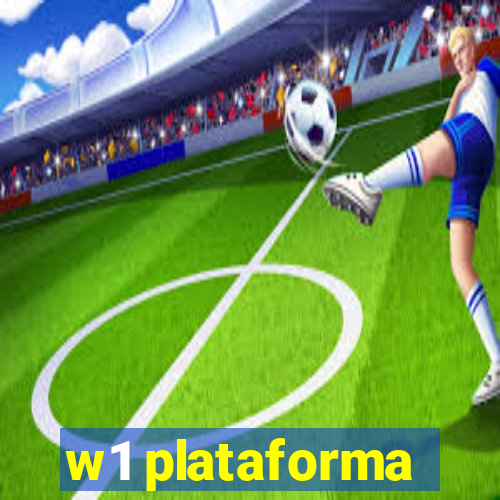 w1 plataforma