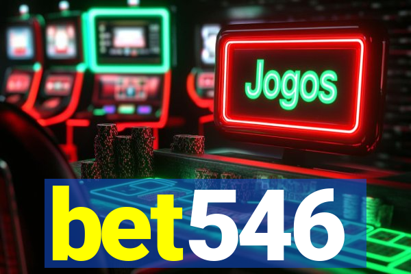 bet546