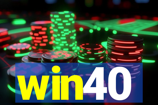 win40