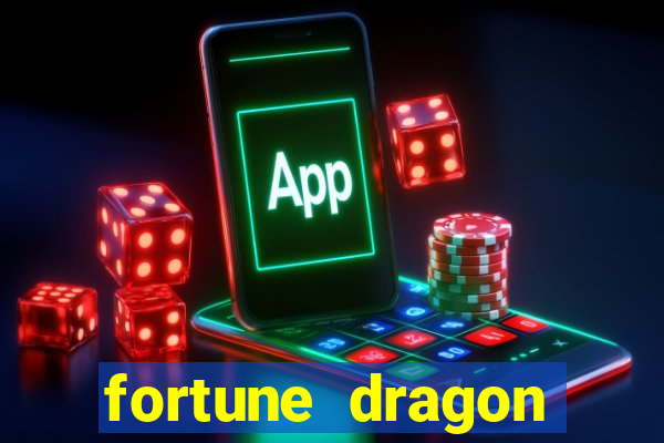 fortune dragon ganho certo demo