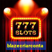 blazecriarconta