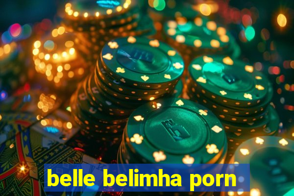 belle belimha porn