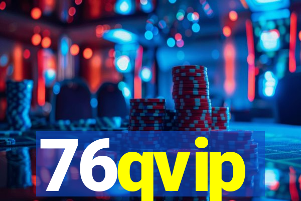 76qvip