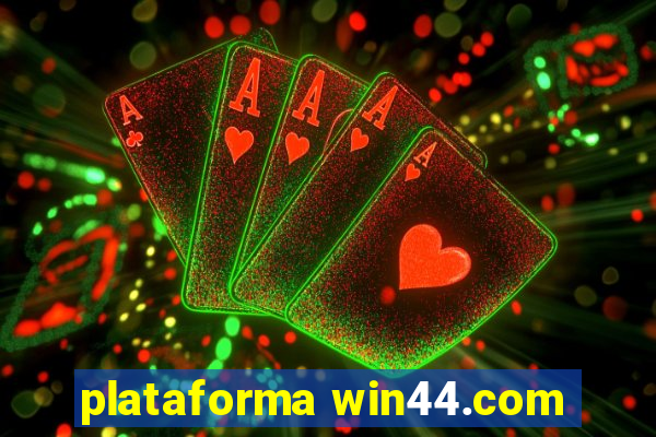 plataforma win44.com
